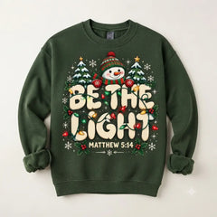 Be The Light Christmas Sweater – Funny Holiday Sweatshirt
