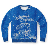 Bipolar Express Christmas Sweater – Funny Ugly Holiday Sweatshirt