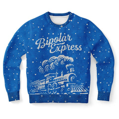 Bipolar Express Christmas Sweater – Funny Ugly Holiday Sweatshirt