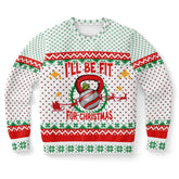 Fit for Christmas Christmas Sweater – Funny Ugly Holiday Sweatshirt