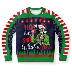 Ho Ho Holy Shit What A Year Ugly Christmas Sweater