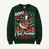 Oops! I Got Another Tree Christmas Sweater – Funny Holiday Sweatshirt