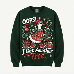 Oops! I Got Another Tree Christmas Sweater – Funny Holiday Sweatshirt