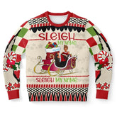 Sleigh My Name Christmas Sweater – Funny Ugly Holiday Sweatshirt