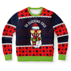 So Clucking Cold Funny Chicken Christmas Sweater – Funny Ugly Holiday Sweatshirt