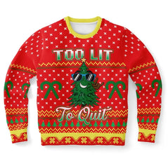 Too Lit To Quit Ugly Christmas Sweater