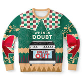 When in Doubt, Pull It Out Ugly Christmas Sweater