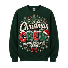 Christmas Crew Making Memories Together Christmas Sweater – Funny Holiday Sweatshirt