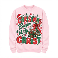 Christmas Begins With Christ Christmas Sweater – Funny Holiday Sweatshirt