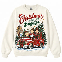 Christmas Makes Life Brighter Christmas Sweater – Funny Holiday Sweatshirt