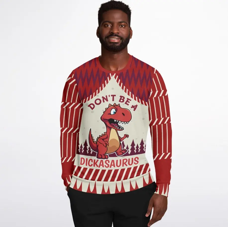 Don’t Be a Dickasaurus Ugly Christmas Sweater