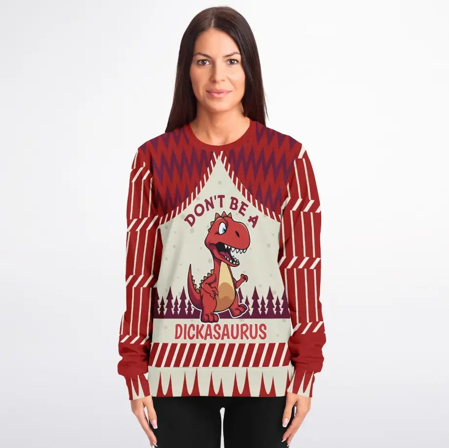 Don’t Be a Dickasaurus Ugly Christmas Sweater