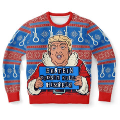 Epstein Didn't Kill Himself Ugly Christmas Sweater