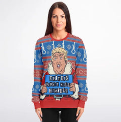 Epstein Didn't Kill Himself Ugly Christmas Sweater