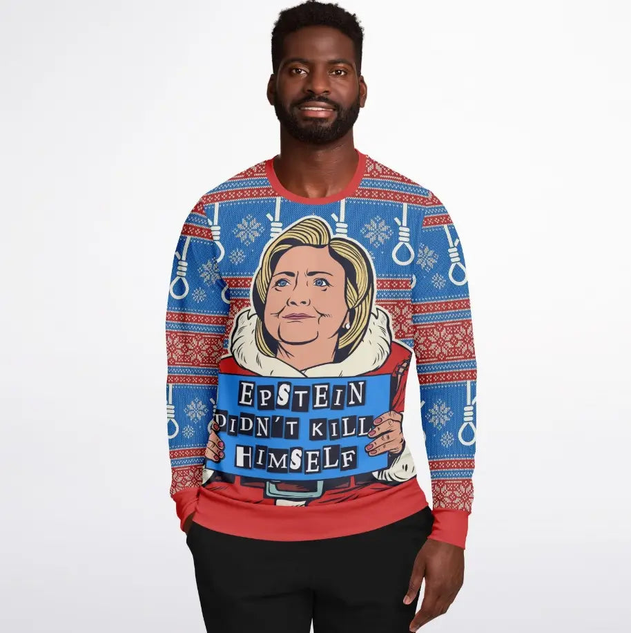 Epstein Didn't Kill Himself Ugly Christmas Sweater
