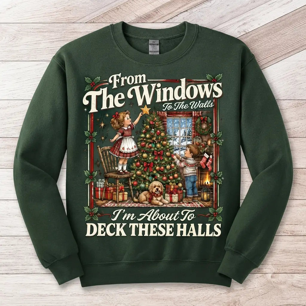 From Windows To The Walls Christmas Sweater – Funny Holiday Sweatshirt