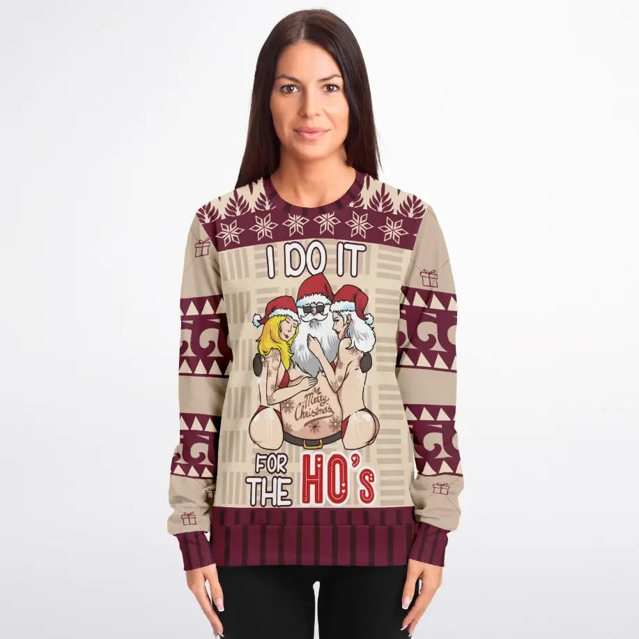 I Do It for the Ho's Christmas Sweater