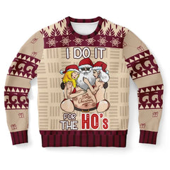 I Do It for the Ho's Christmas Sweater