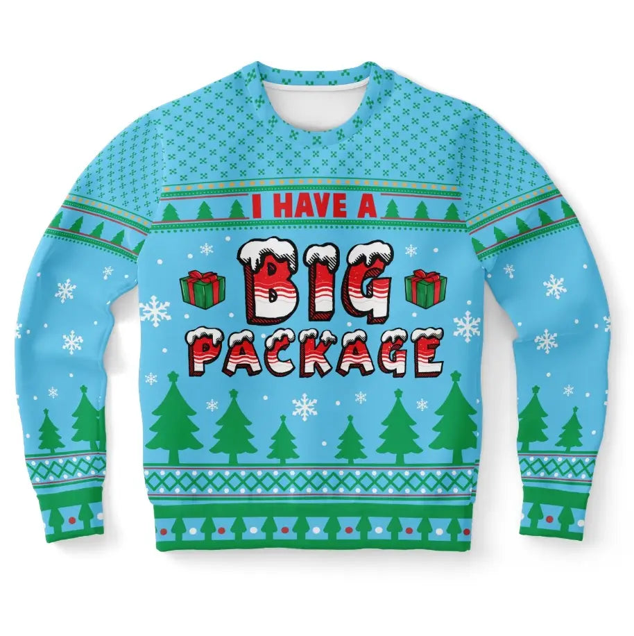 I Have A Big Package Ugly Christmas Sweater