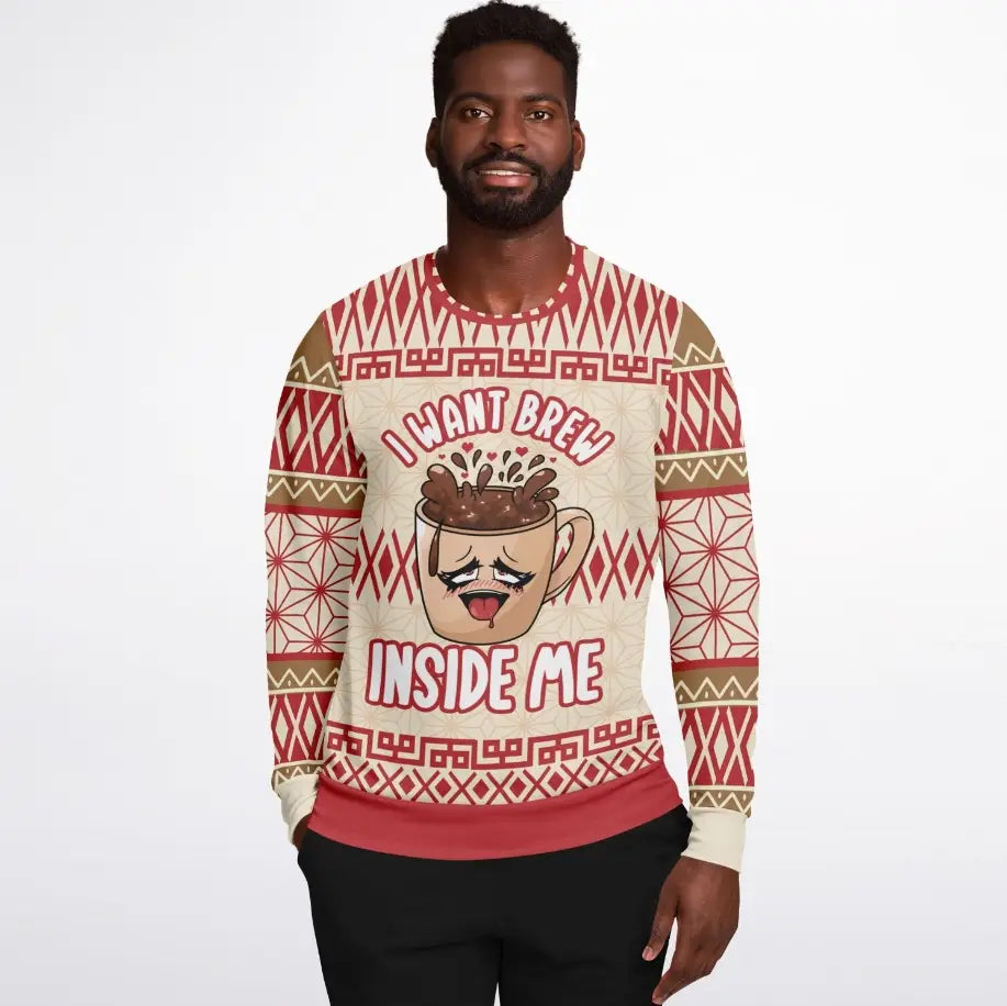 I Want Brew Inside Me Coffee Ugly Christmas Sweater