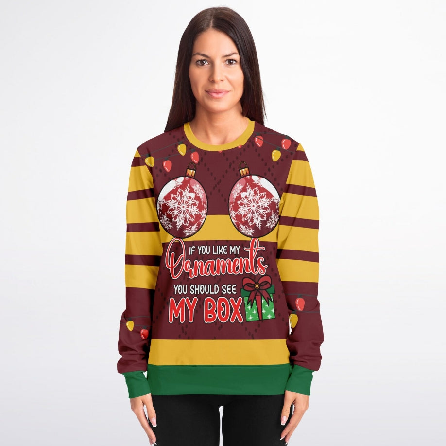 If You Like My Ornaments, You Should See My Box Christmas Sweater – Funny Ugly Holiday Sweatshirt