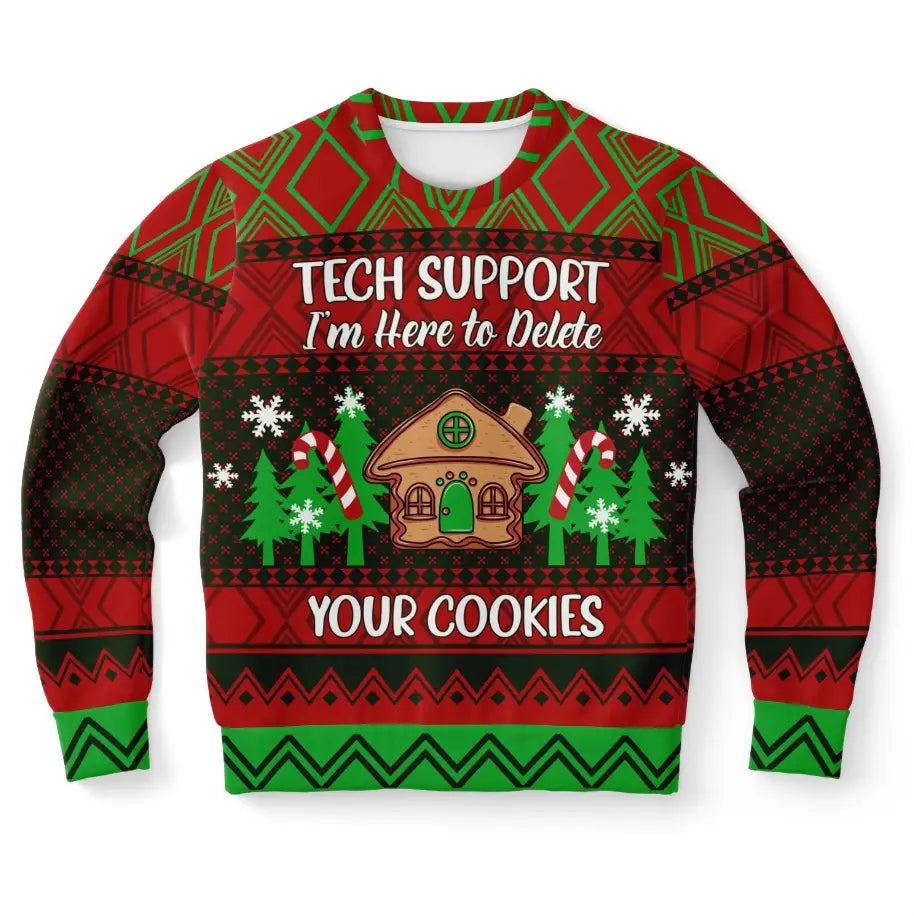 I'm Here To Delete Your Cookies Ugly Christmas Sweater