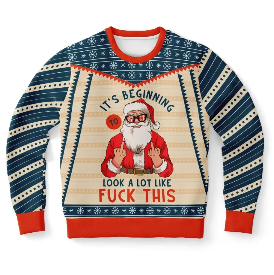 It’s Beginning to Look a Lot Like F*** This Ugly Christmas Sweater