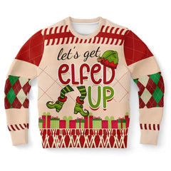 Let’s Get Elfed Up Ugly Christmas Sweater