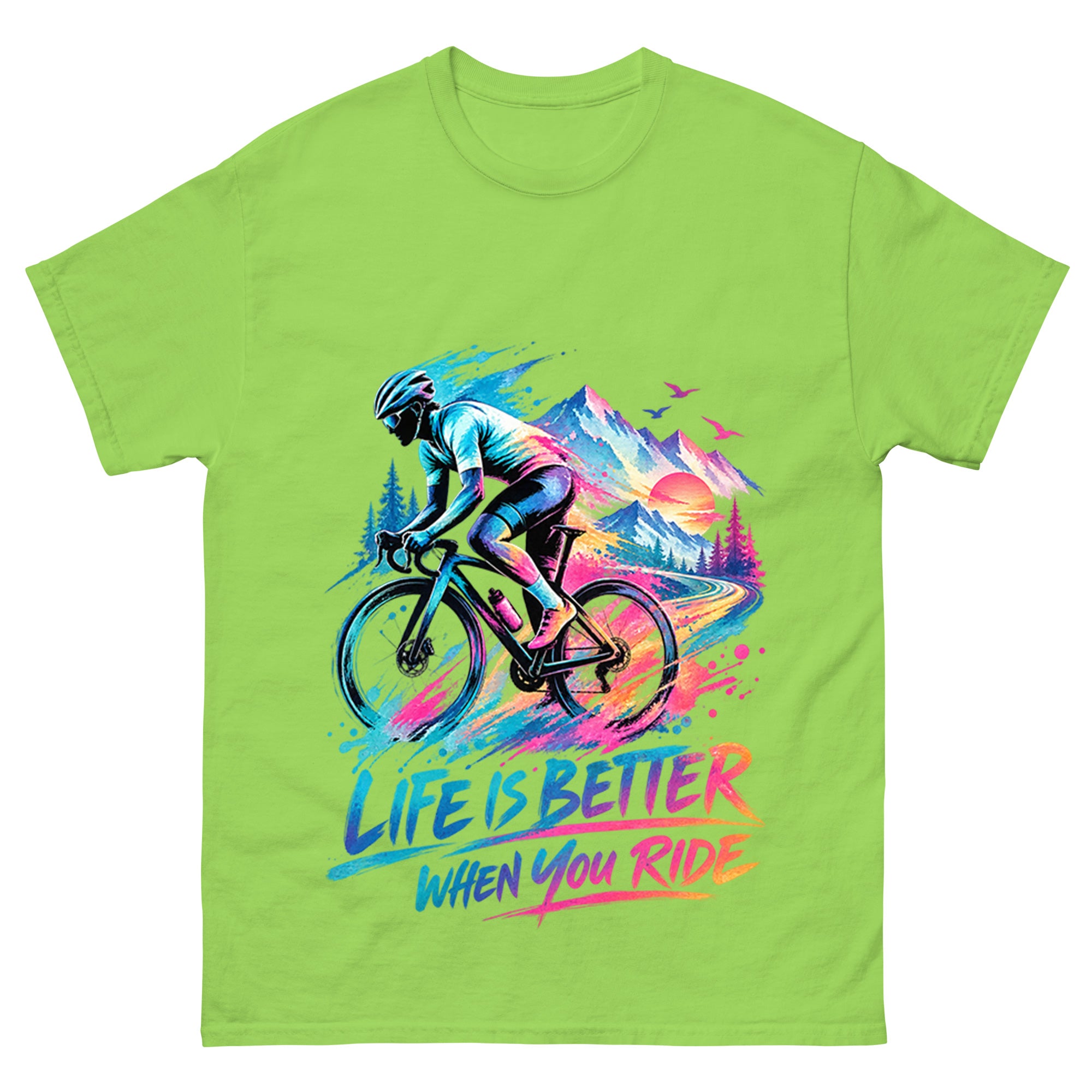 Life Is Better When You Ride - Men Cycling Sport Unisex Tee