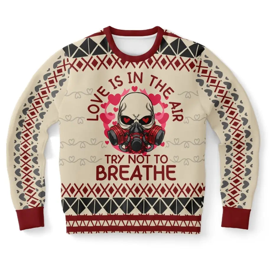 Love Is in The Air, Try Not to Breathe Ugly Christmas Sweater