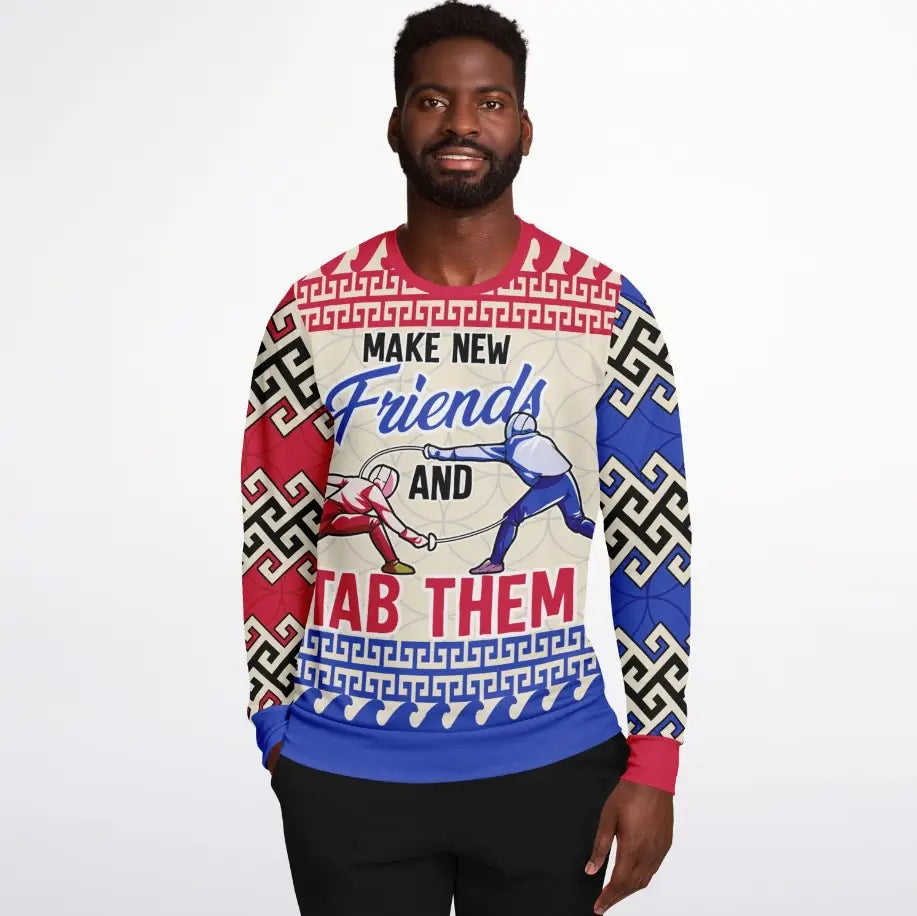 Make New Friends and Stab Them Fencing Christmas Sweater