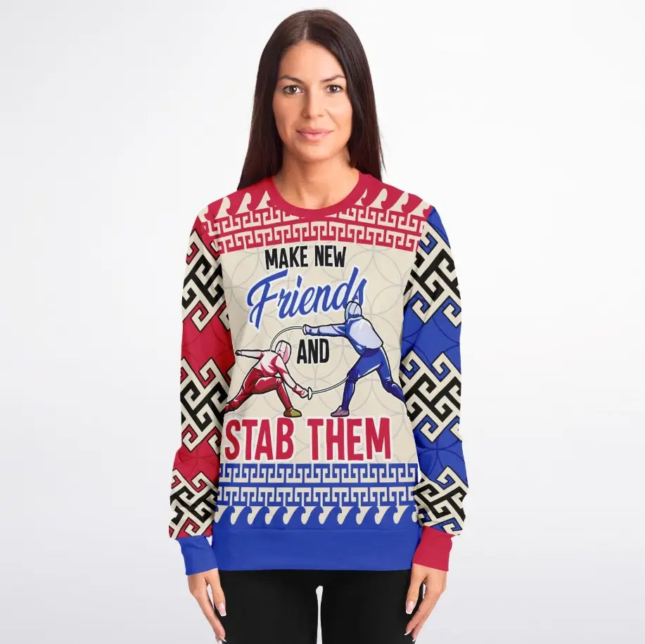 Make New Friends and Stab Them Fencing Christmas Sweater