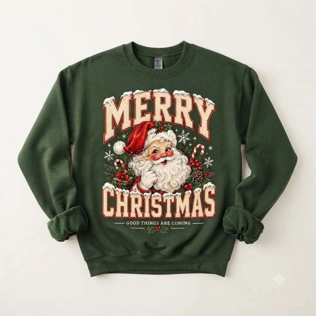 Merry Christmas Santa Good Thing Are Coming Sweater – Funny Holiday Sweatshirt