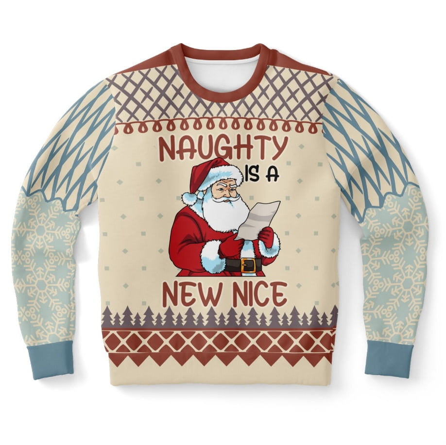 Naughty is the New Nice Christmas Sweater – Funny Ugly Holiday Sweatshirt