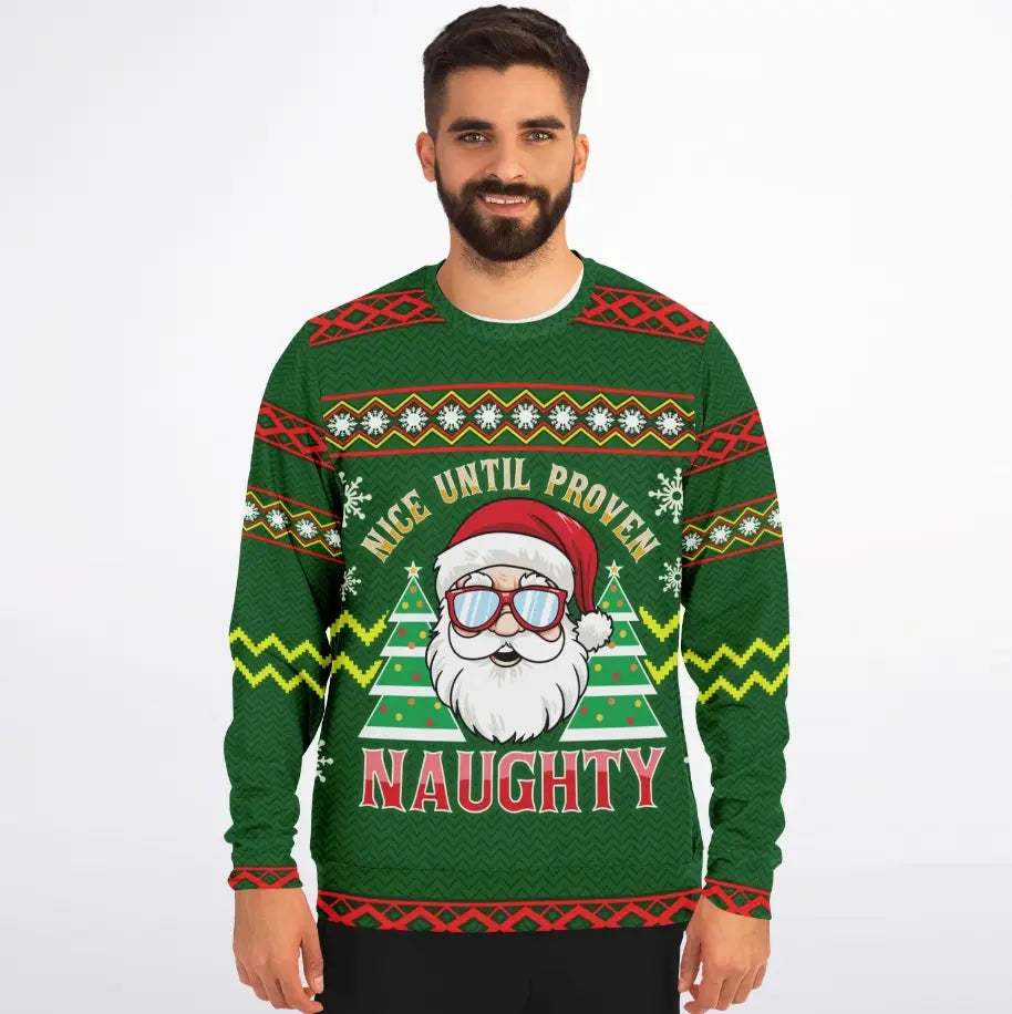 Nice Until Proven Naughty Santa Ugly Christmas Sweater