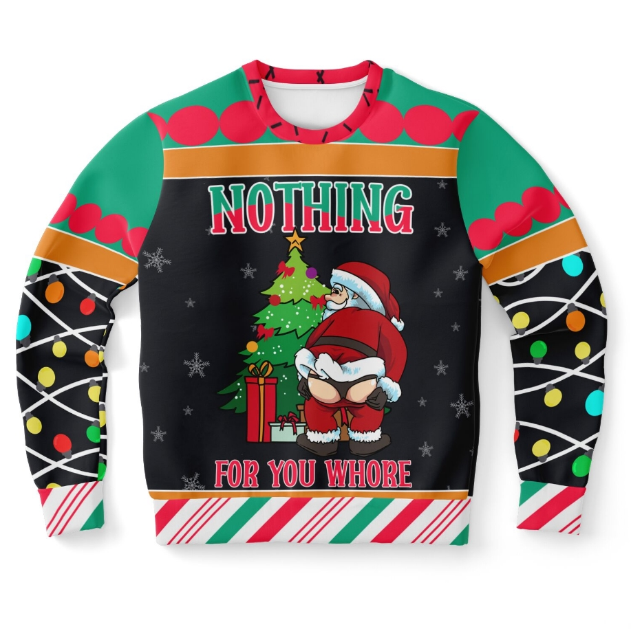 'Nothing for You' Naughty Santa Christmas Sweater – Funny Ugly Holiday Sweatshirt