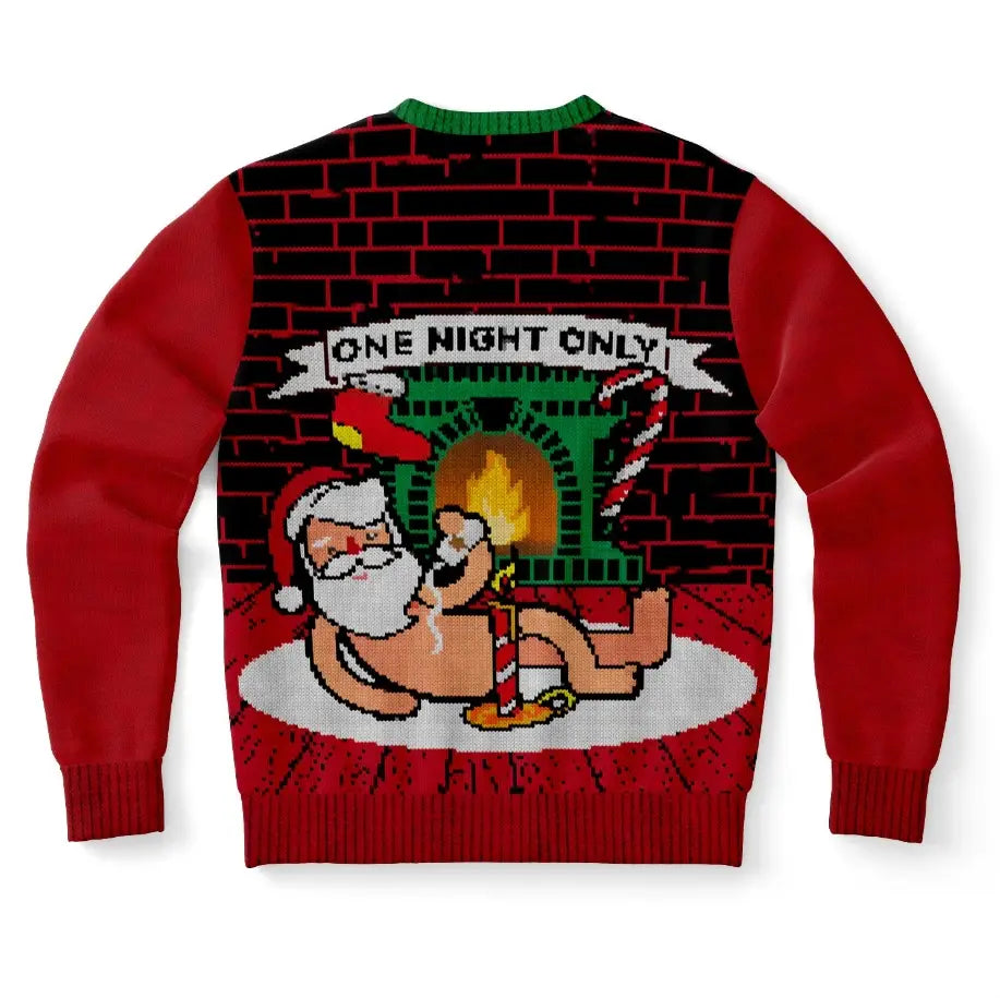 One Night Only Christmas Sweater – Funny Holiday Sweatshirt