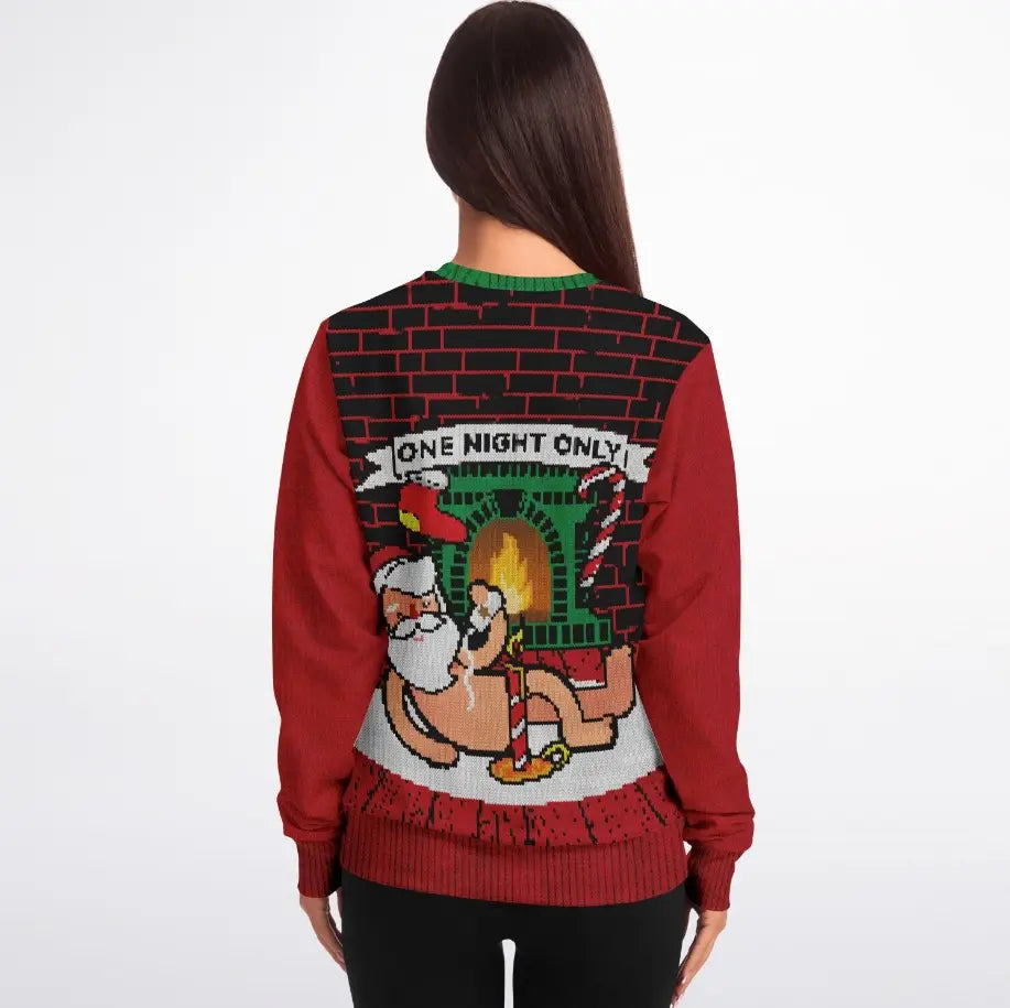 One Night Only Christmas Sweater – Funny Holiday Sweatshirt