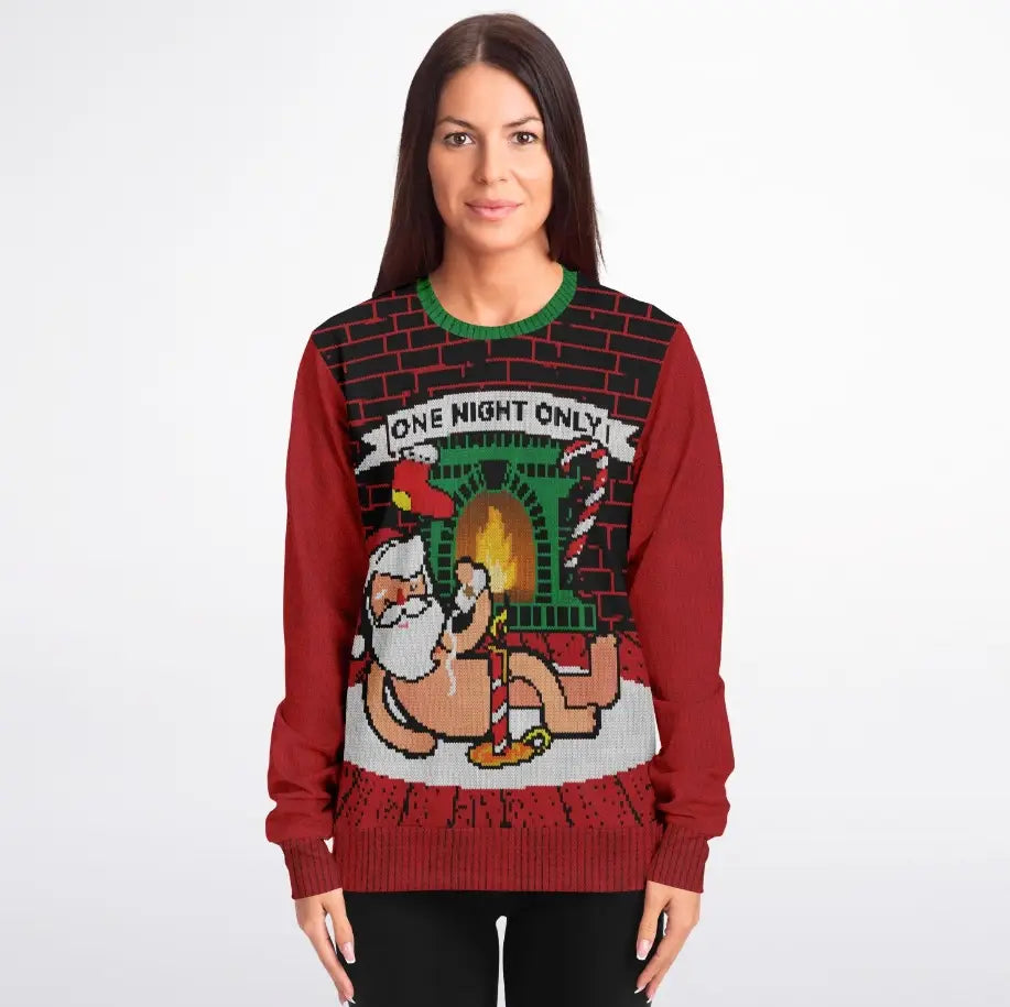One Night Only Christmas Sweater – Funny Holiday Sweatshirt