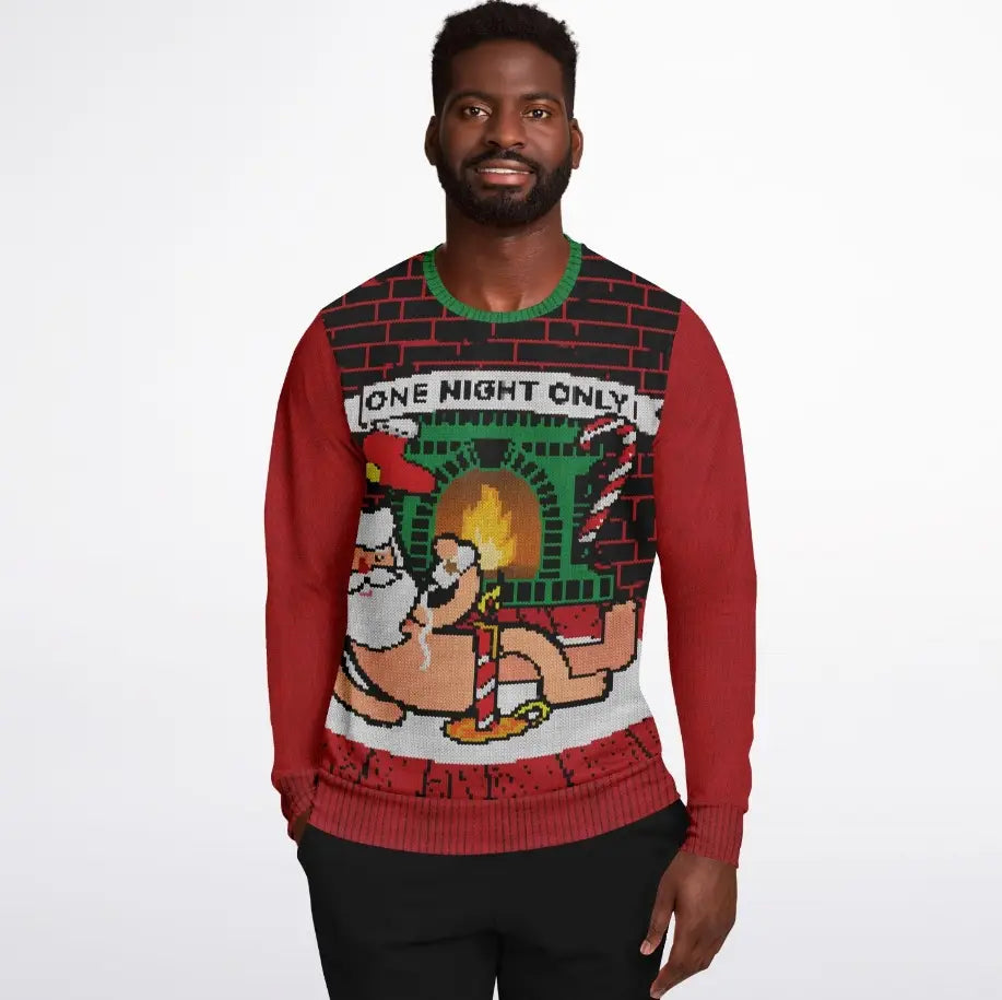 One Night Only Christmas Sweater – Funny Holiday Sweatshirt