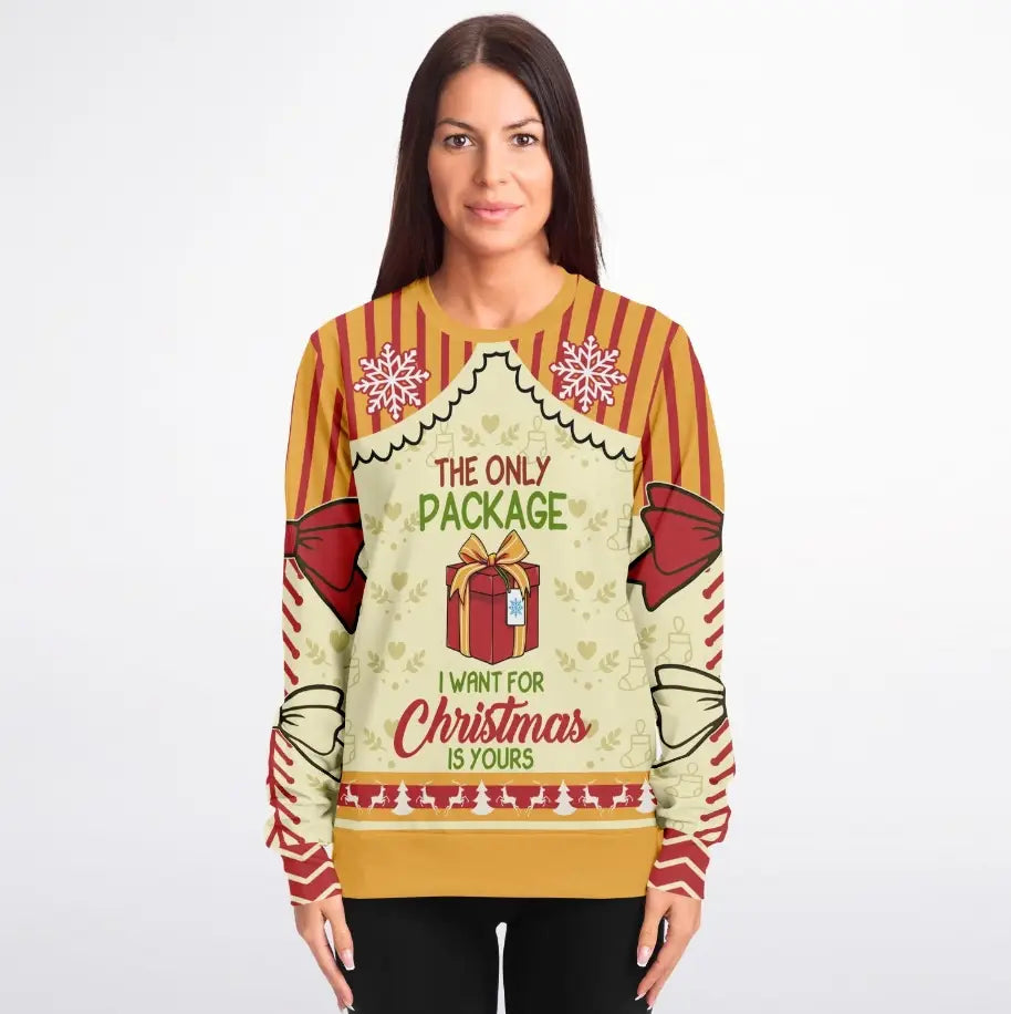 Only Package I Want for Christmas Ugly Christmas Sweater
