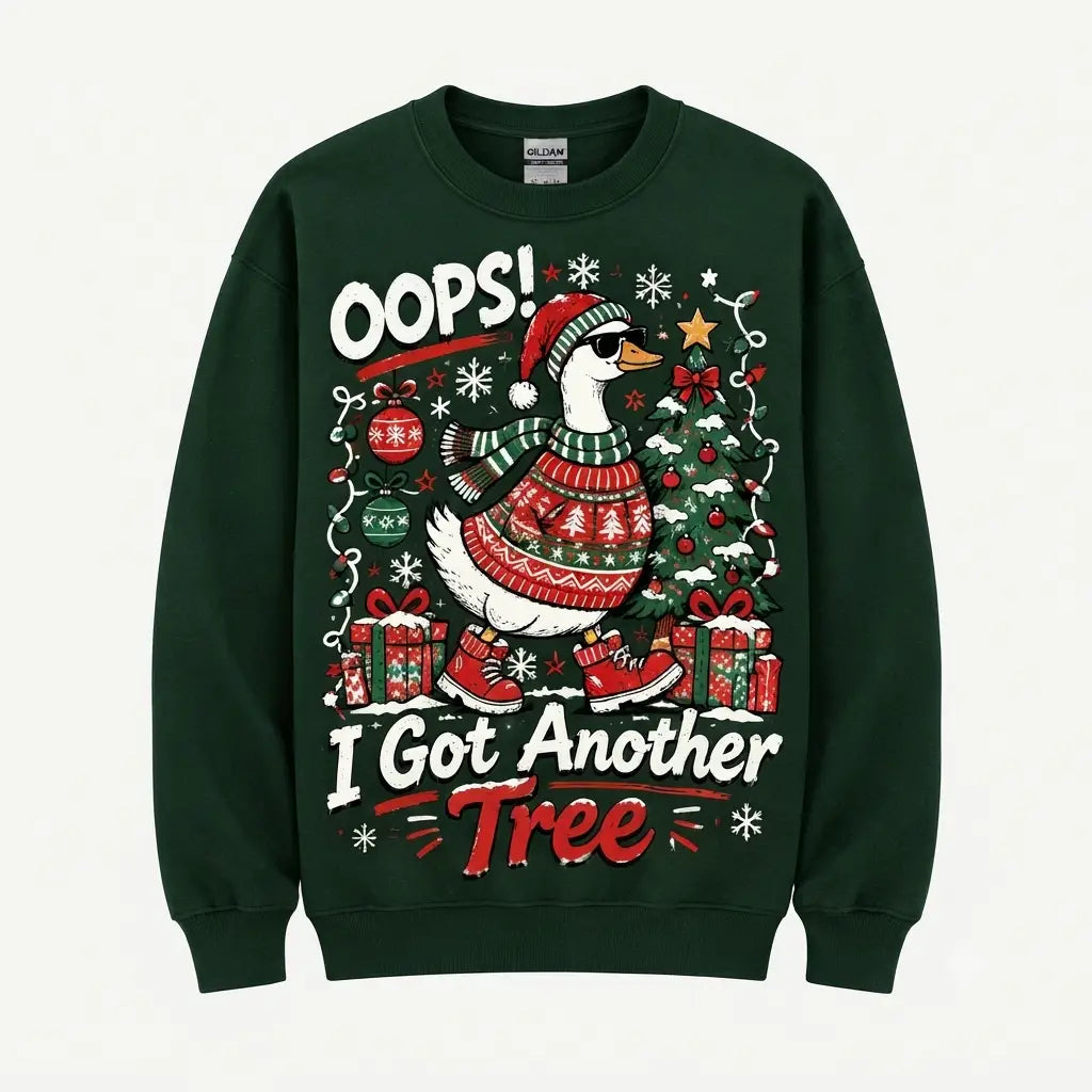 Oops! I Got Another Tree Christmas Sweater – Funny Holiday Sweatshirt