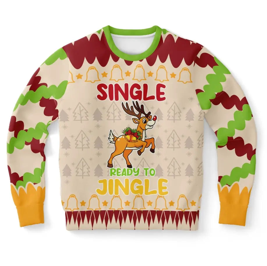 Single and Ready to Jingle Christmas Sweater – Funny Holiday Sweatshirt