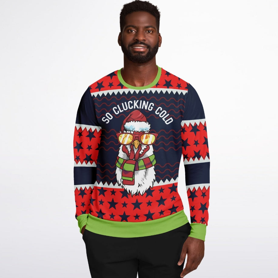 So Clucking Cold Funny Chicken Christmas Sweater – Funny Ugly Holiday Sweatshirt