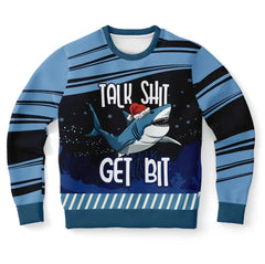 Talk Shit Get Bit Shark Christmas Sweater – Funny Holiday Sweatshirt