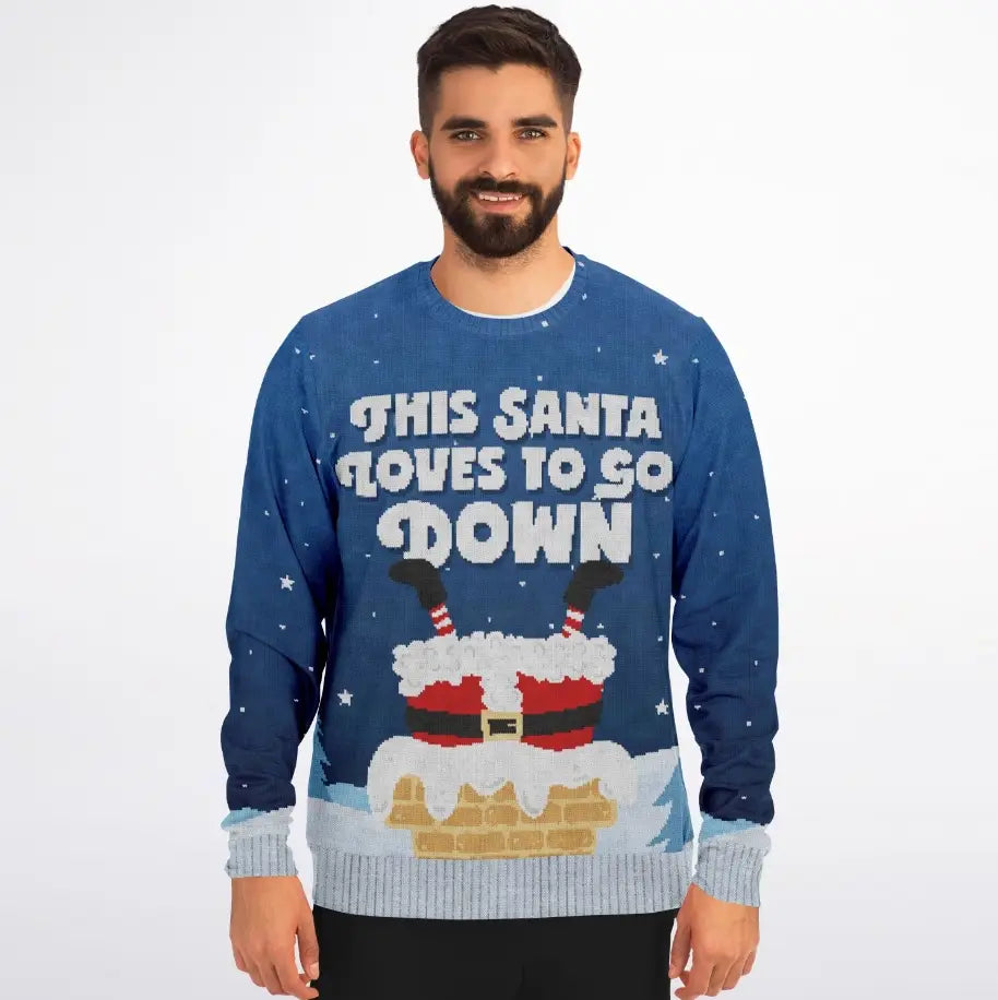 This Santa Loves To Go Down Ugly Christmas Sweater