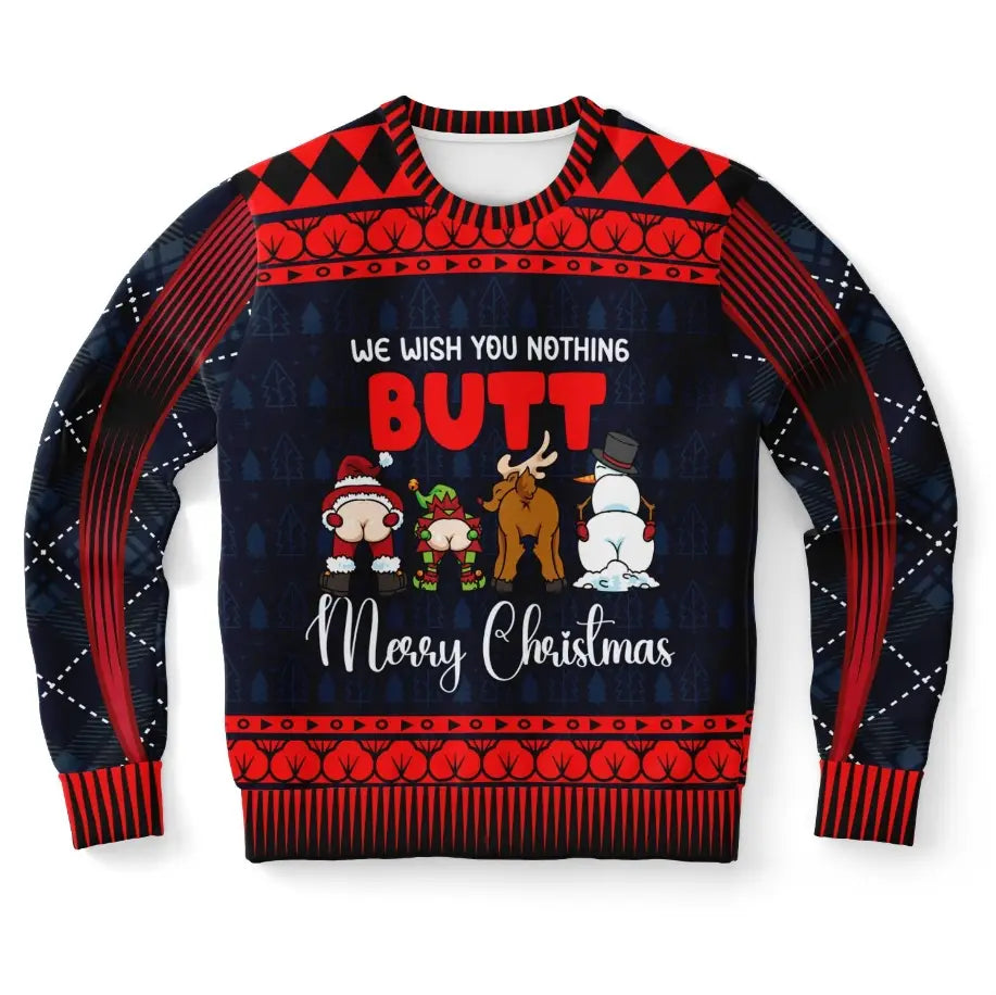 We Wish You Nothing Butt Ugly Christmas Sweater