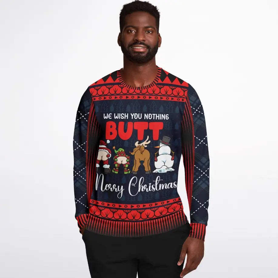 We Wish You Nothing Butt Ugly Christmas Sweater