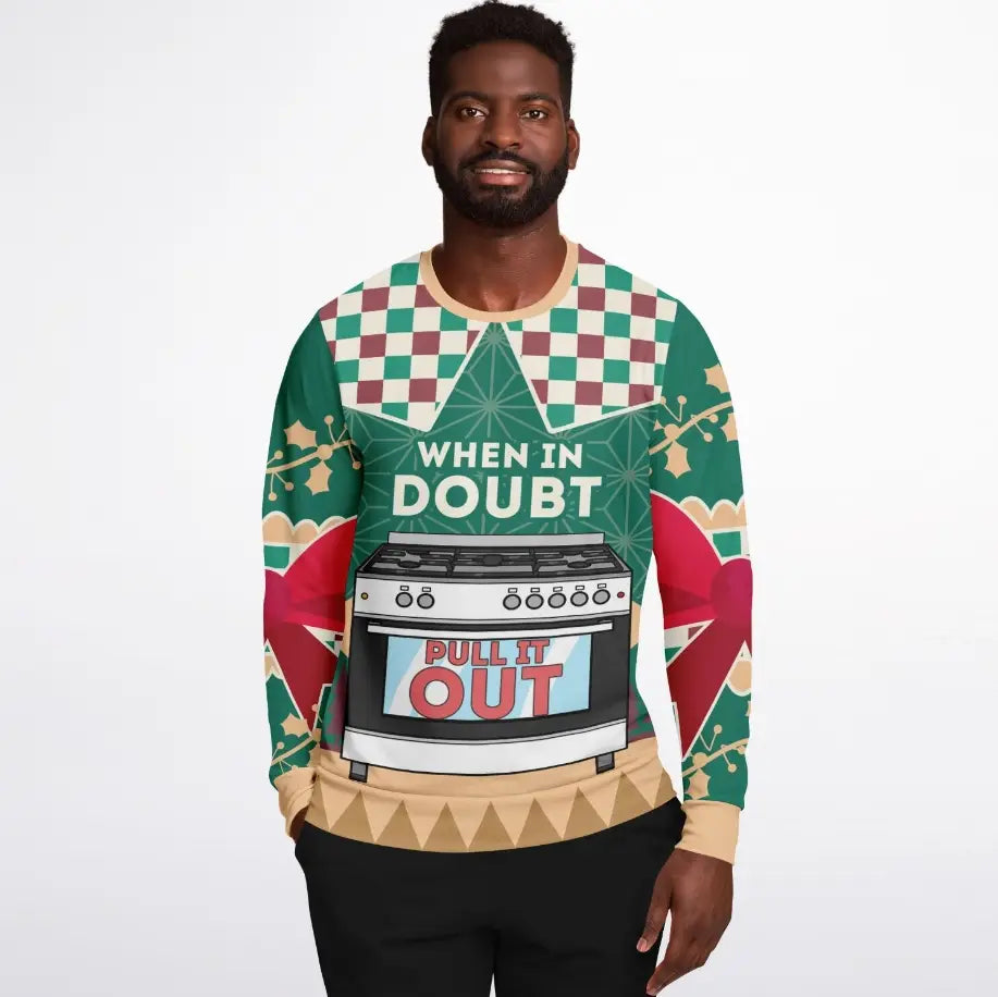 When in Doubt, Pull It Out Ugly Christmas Sweater
